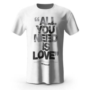 All You Need is Love The Beatles White Tee