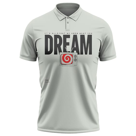 Pink Floyd We Know What You Dream Typography Art Golf Shirt